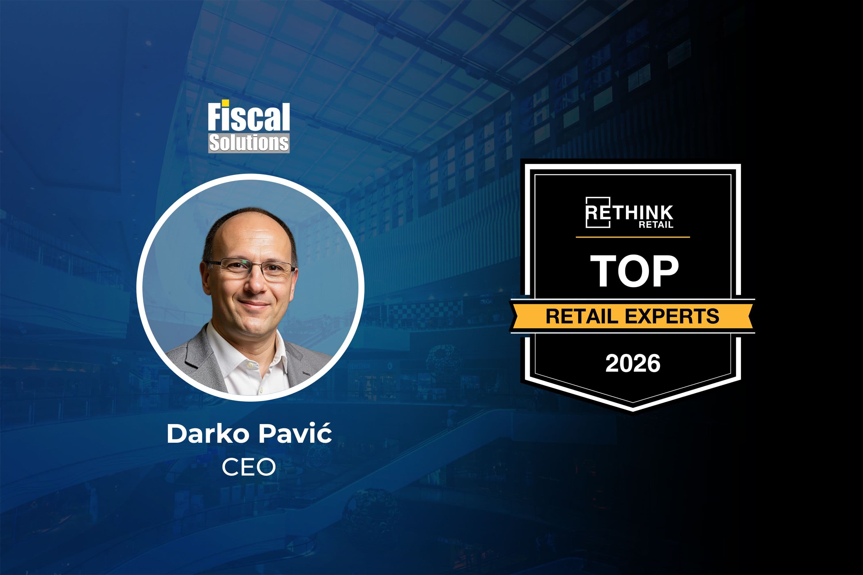 Top Retail Experts: Darko Pavić iz Fiscal Solutions dobitnik nagrade i za 2026.